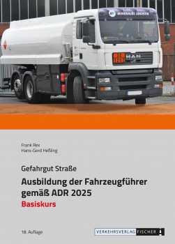 Ausbildung der Fahrzeugführer gemäß ADR 2025 - Basiskurs