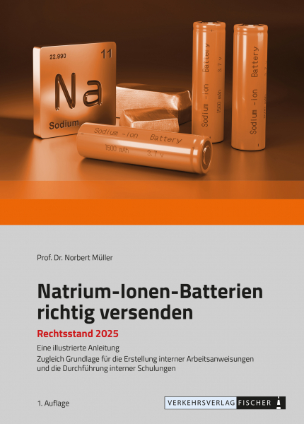 Natrium-Ionen-Batterien richtig versenden - Rechtsstand 2025